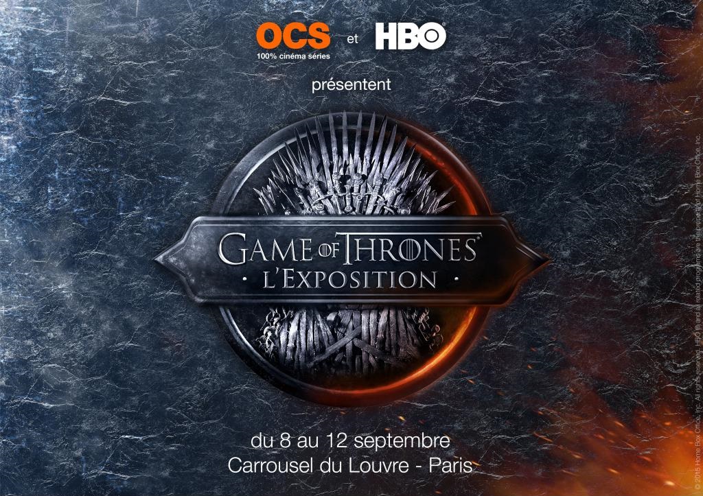 L’Exposition Game of Thrones : les dernières places disponibles, c'est lundi
