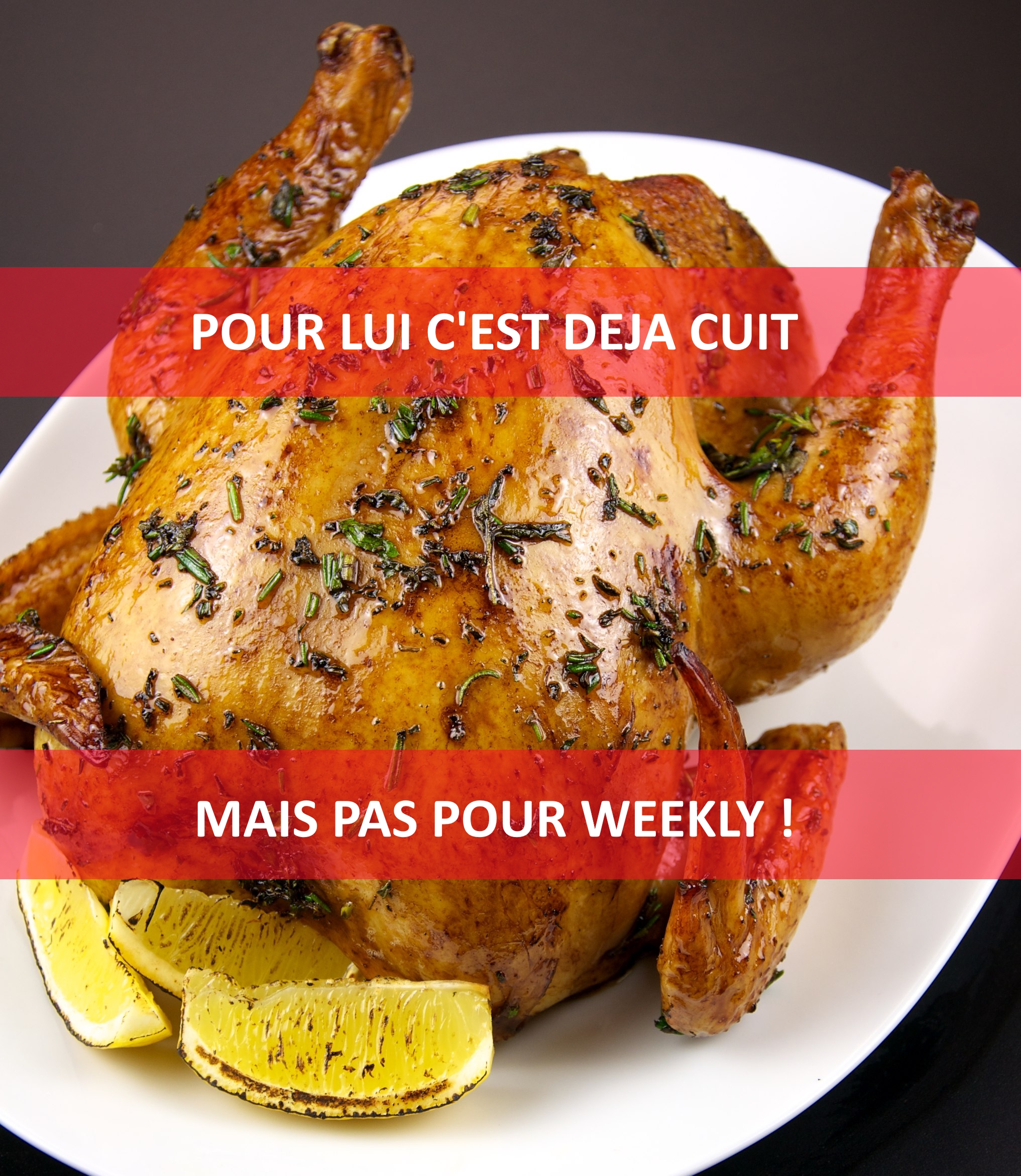 C'est le moment d'aider Weekly !